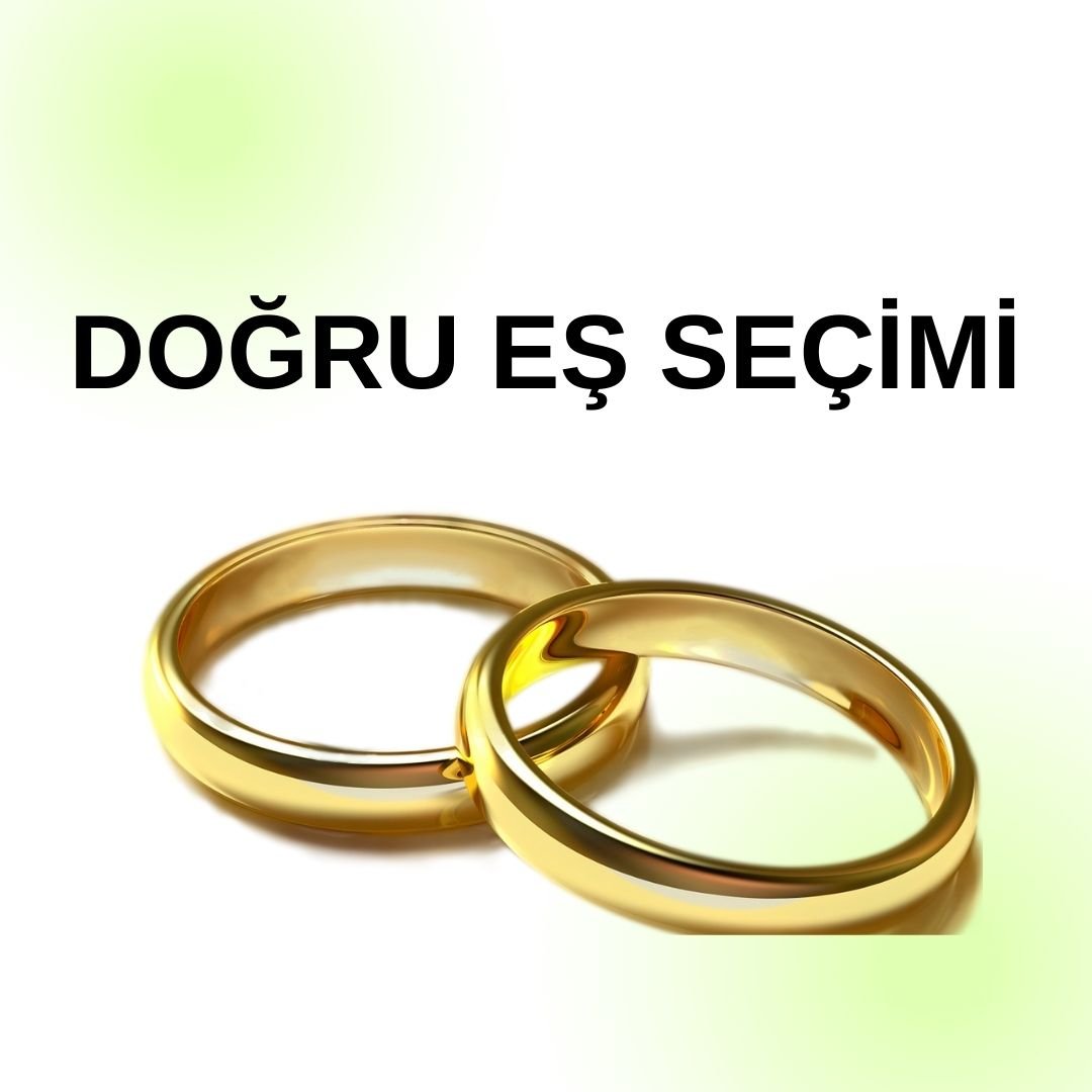 Doğru Eş Seçimi