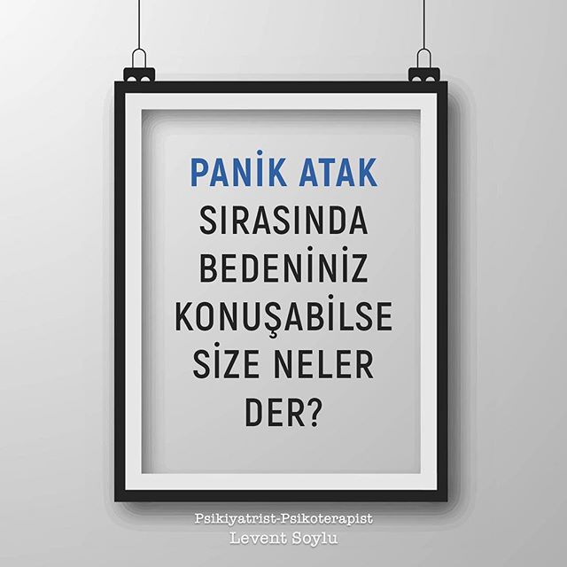 Panik Atak Krizi Sırasında Bedeniniz Konuşabilse Size Neler Der?